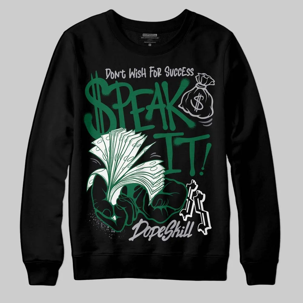 GT-2160 Shamrock Green DopeSkill Sweatshirt Speak It Graphic sold by DopeSkill product image thumbnail 2