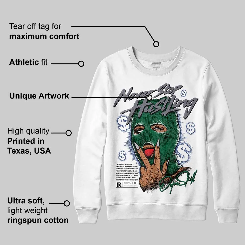 GT-2160 Shamrock Green DopeSkill Sweatshirt Never Stop Hustling Graphic sold by DopeSkill product image thumbnail 3