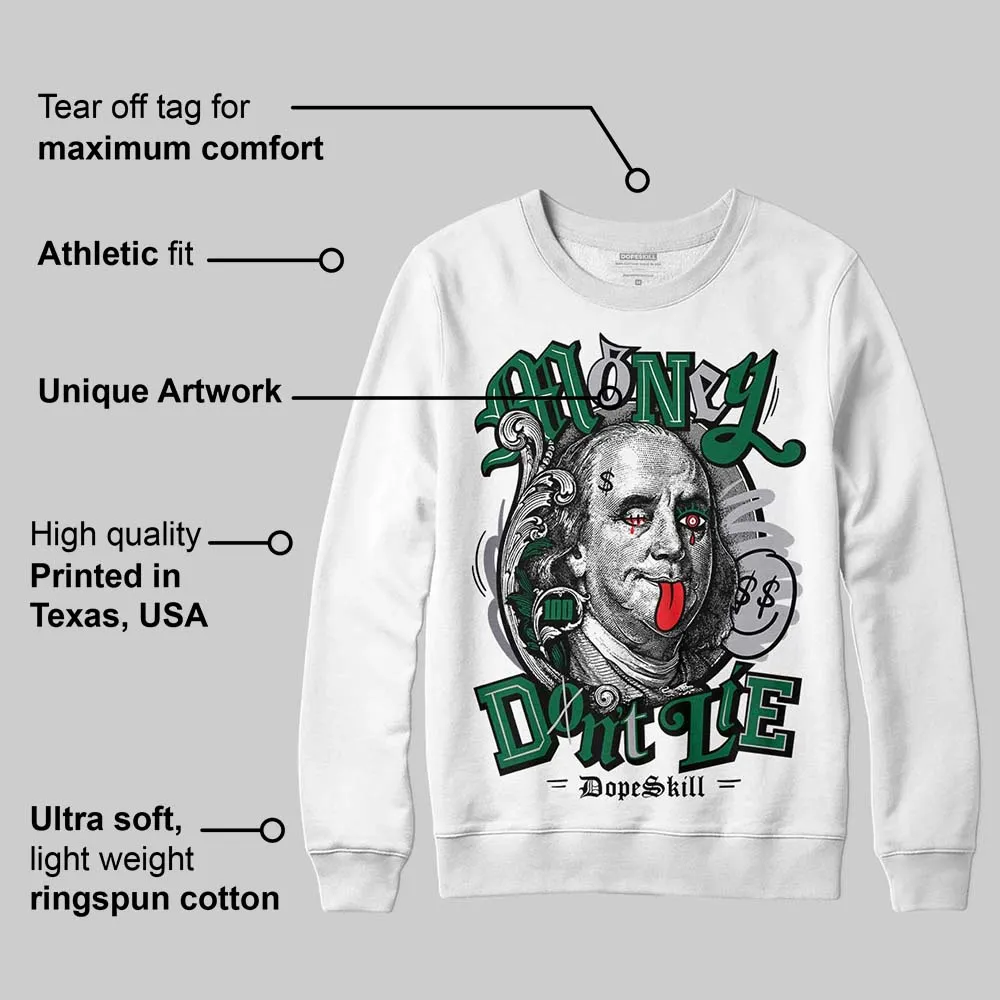 GT-2160 Shamrock Green DopeSkill Sweatshirt Money Don't Lie Graphic sold by DopeSkill product image thumbnail 3