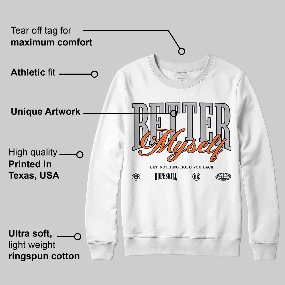 Kayano 14 Silver Piquant Orange DopeSkill Sweatshirt Better Myself Graphic sold by DopeSkill product image thumbnail 3