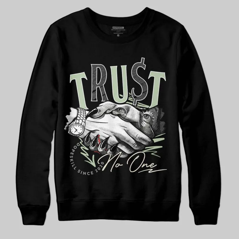 Seafoam 4s 2025 DopeSkill Sweatshirt Trust No One Graphic sold by DopeSkill