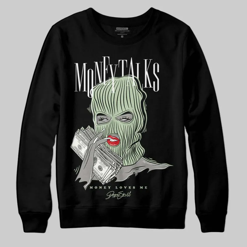 Seafoam 4s 2025 DopeSkill Sweatshirt Money Talks Graphic sold by DopeSkill