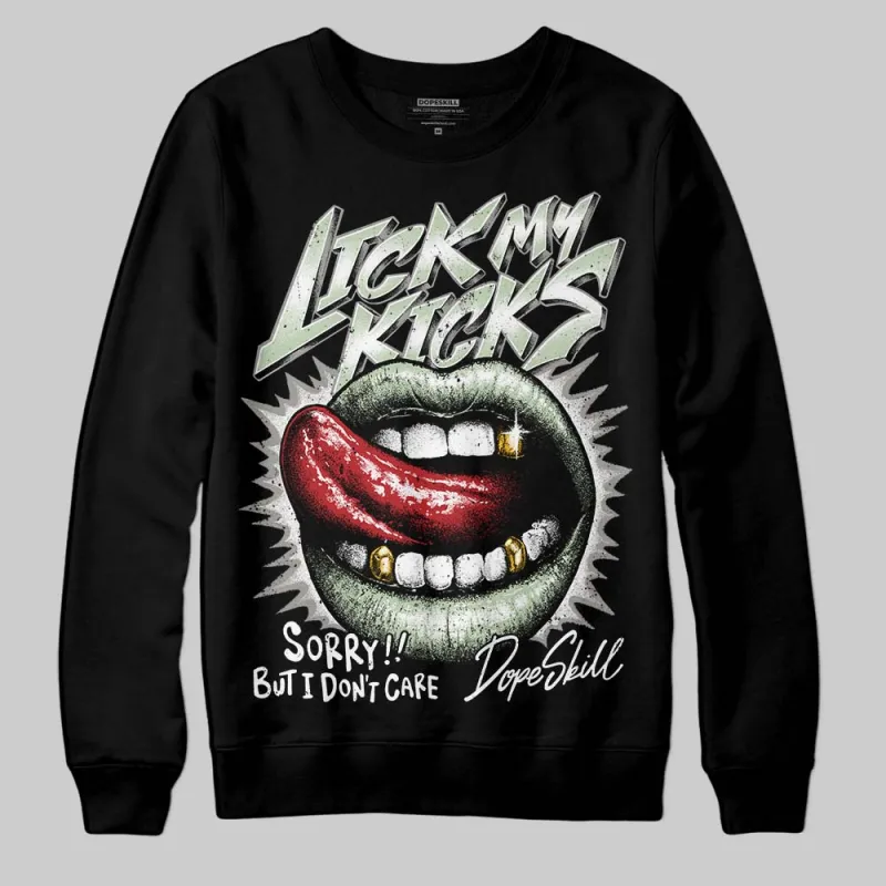 Seafoam 4s 2025 DopeSkill Sweatshirt Lick My Kicks Graphic sold by DopeSkill
