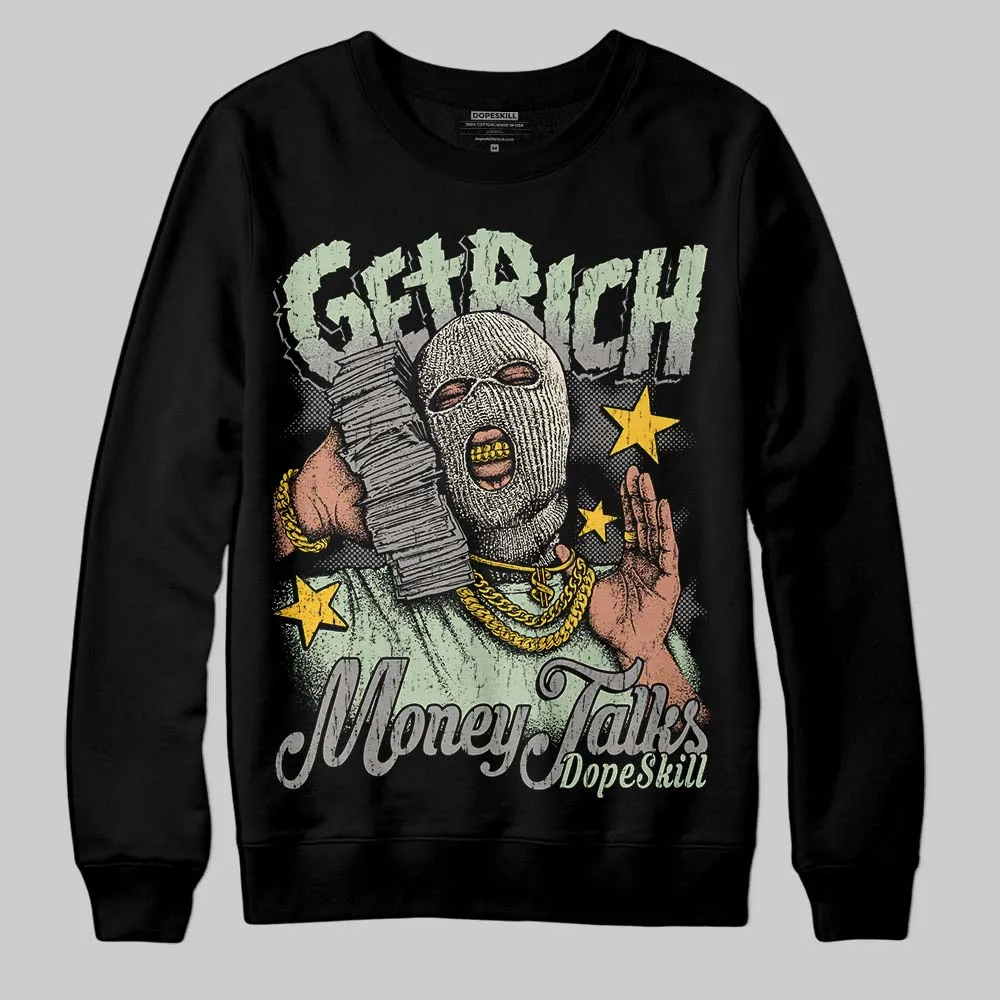 Seafoam 4s 2025 DopeSkill Sweatshirt Get Rich Graphic sold by DopeSkill