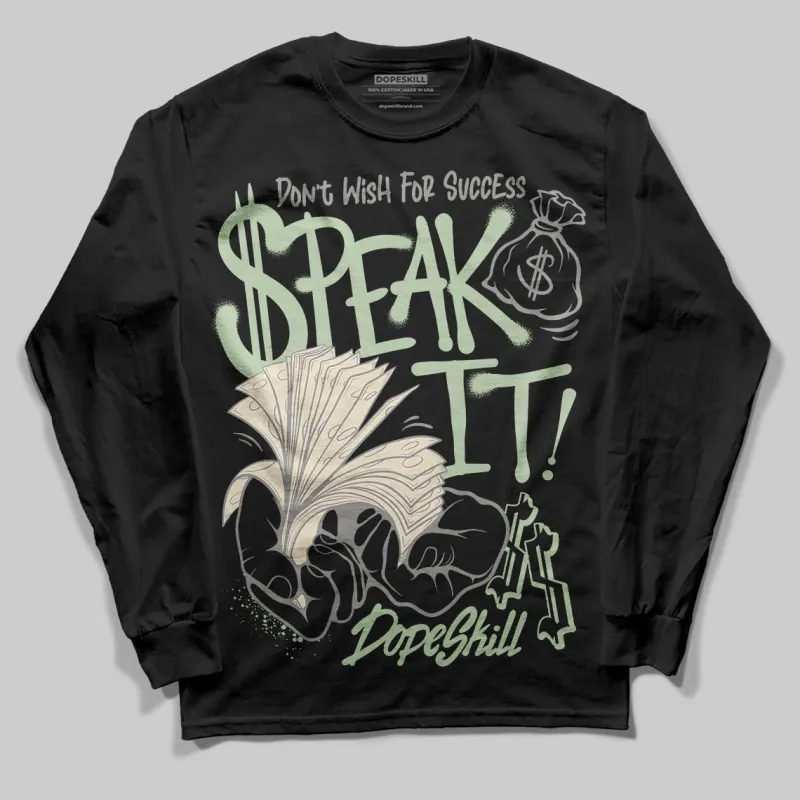 Seafoam 4s 2025 DopeSkill Long Sleeve T-Shirt Speak It Graphic sold by DopeSkill