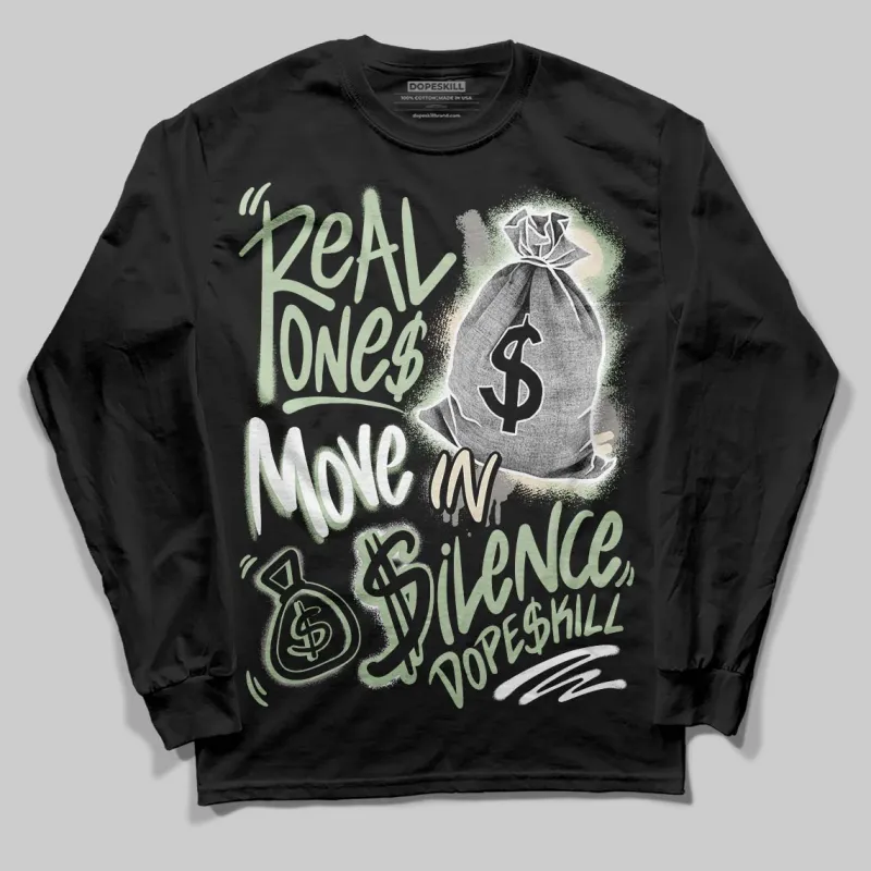 Seafoam 4s 2025 DopeSkill Long Sleeve T-Shirt Real Ones Move In Silence Graphic sold by DopeSkill