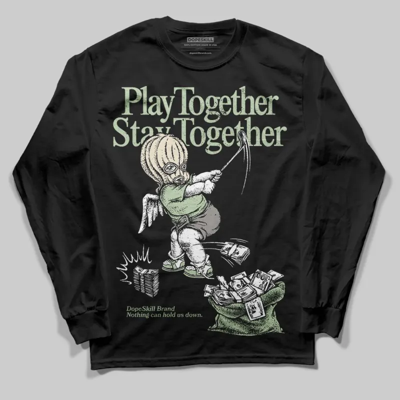 Seafoam 4s 2025 DopeSkill Long Sleeve T-Shirt Play together, Stay together Graphic sold by DopeSkill
