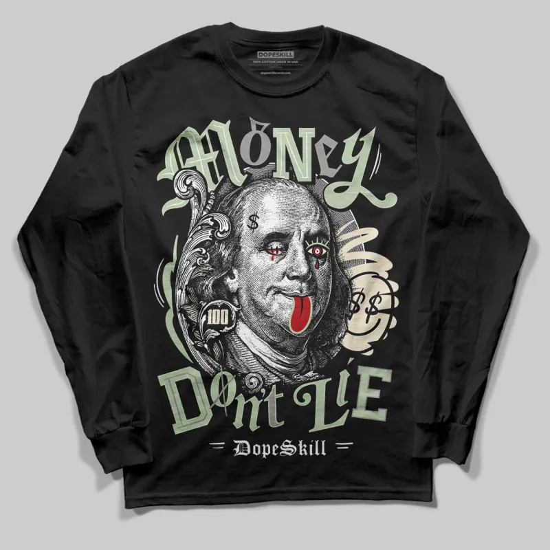Seafoam 4s 2025 DopeSkill Long Sleeve T-Shirt Money Don't Lie Graphic sold by DopeSkill