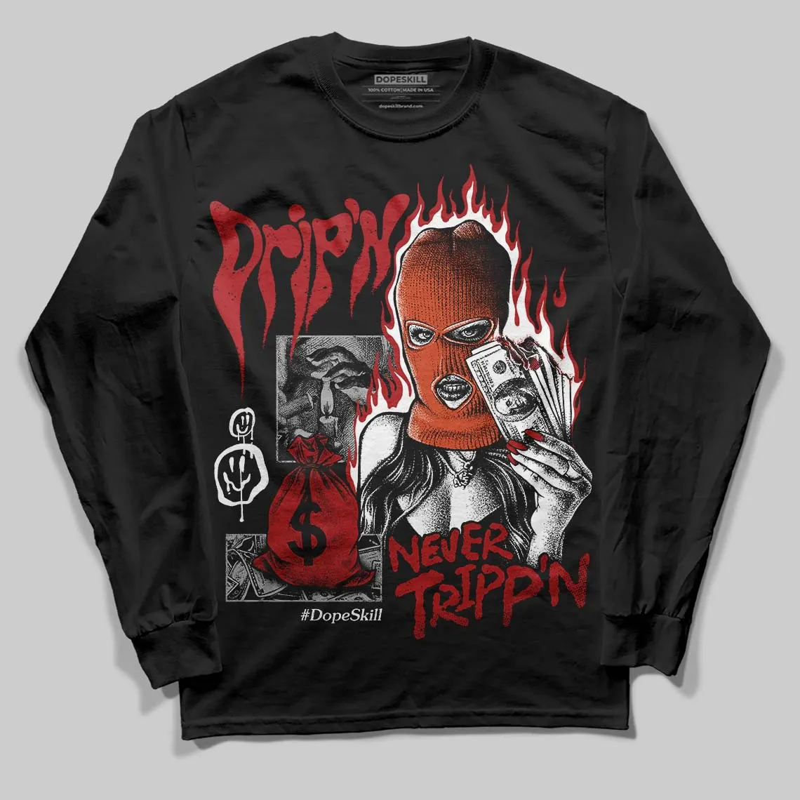 Brick By Brick 4s DopeSkill Long Sleeve T-Shirt Drip'n Never Tripp'n Graphic sold by DopeSkill