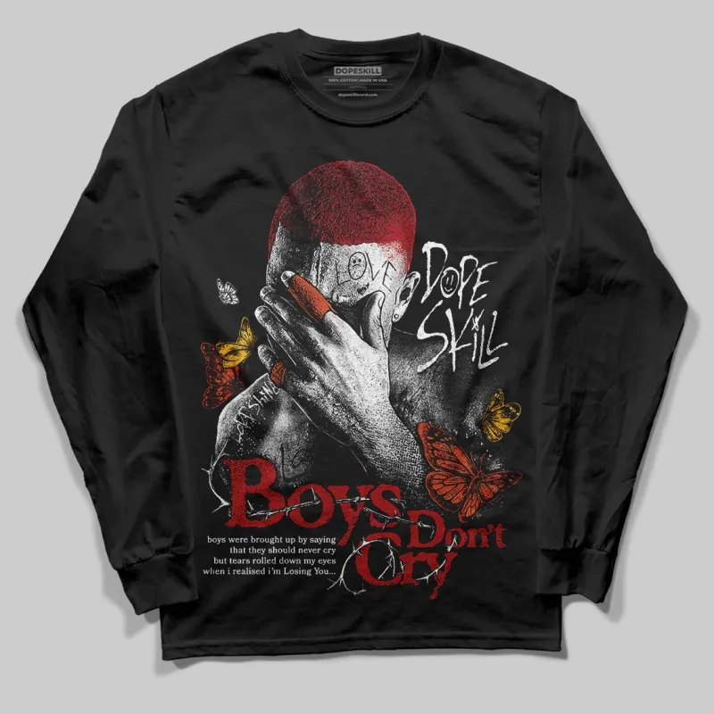 Brick By Brick 4s DopeSkill Long Sleeve T-Shirt Boys Don't Cry Graphic sold by DopeSkill