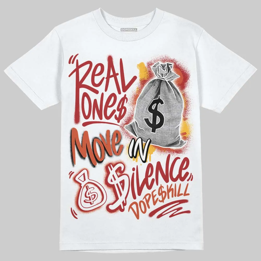 Brick By Brick 4s DopeSkill T-Shirt Real Ones Move In Silence Graphic sold by DopeSkill product image thumbnail 2