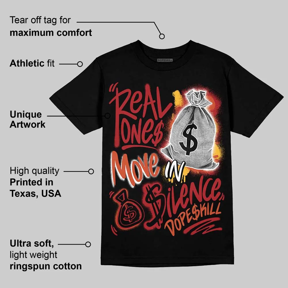 Brick By Brick 4s DopeSkill T-Shirt Real Ones Move In Silence Graphic sold by DopeSkill product image thumbnail 4