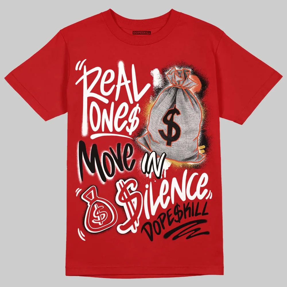 Brick By Brick 4s DopeSkill T-Shirt Real Ones Move In Silence Graphic sold by DopeSkill product image thumbnail 3