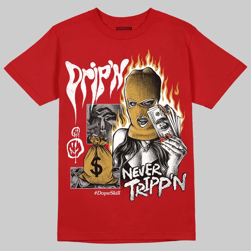 Brick By Brick 4s DopeSkill T-Shirt Drip'n Never Tripp'n Graphic sold by DopeSkill product image thumbnail 3