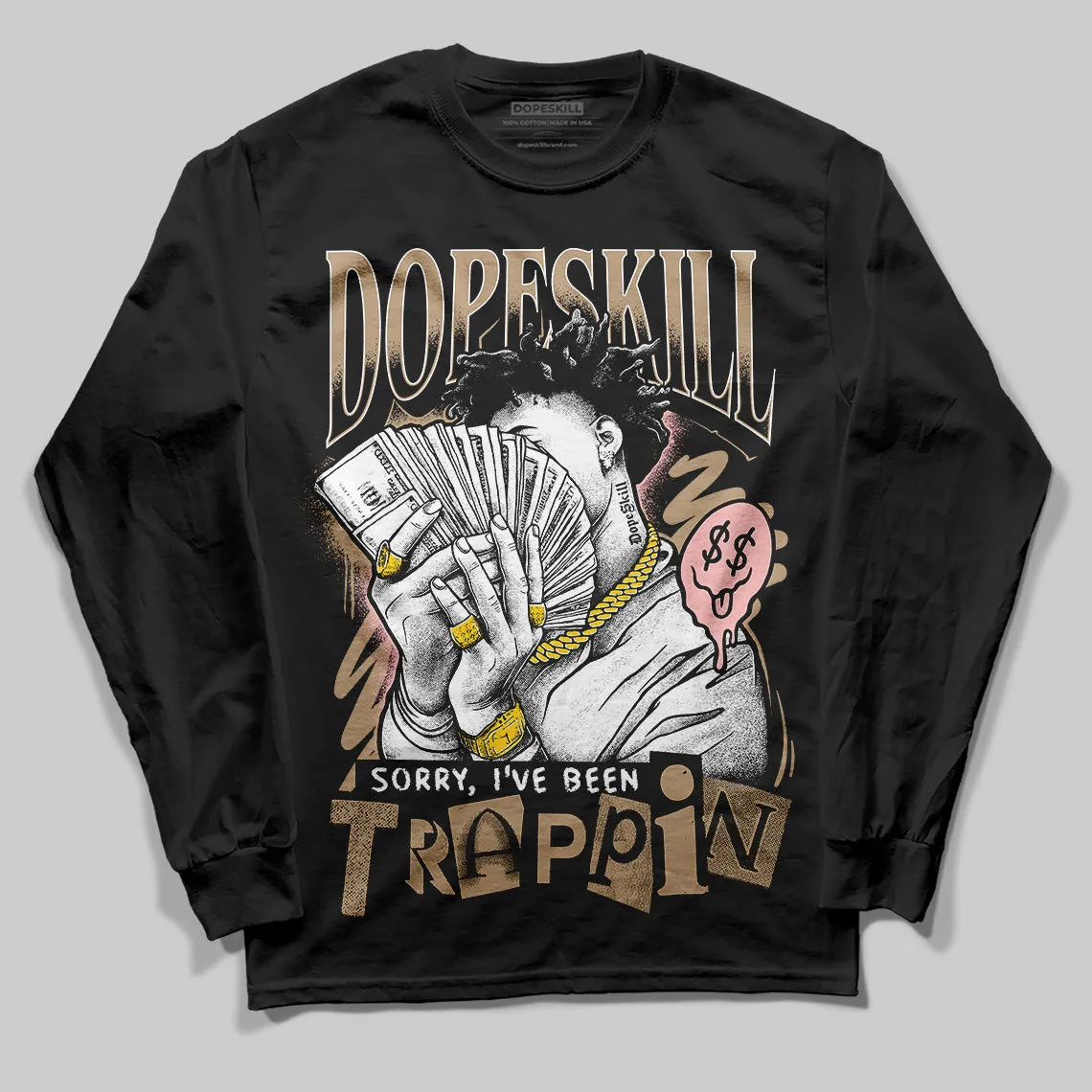 AIR FORCE 1 LINEN DopeSkill Long Sleeve T-Shirt Sorry I've Been Trappin Graphic sold by DopeSkill product image thumbnail 2