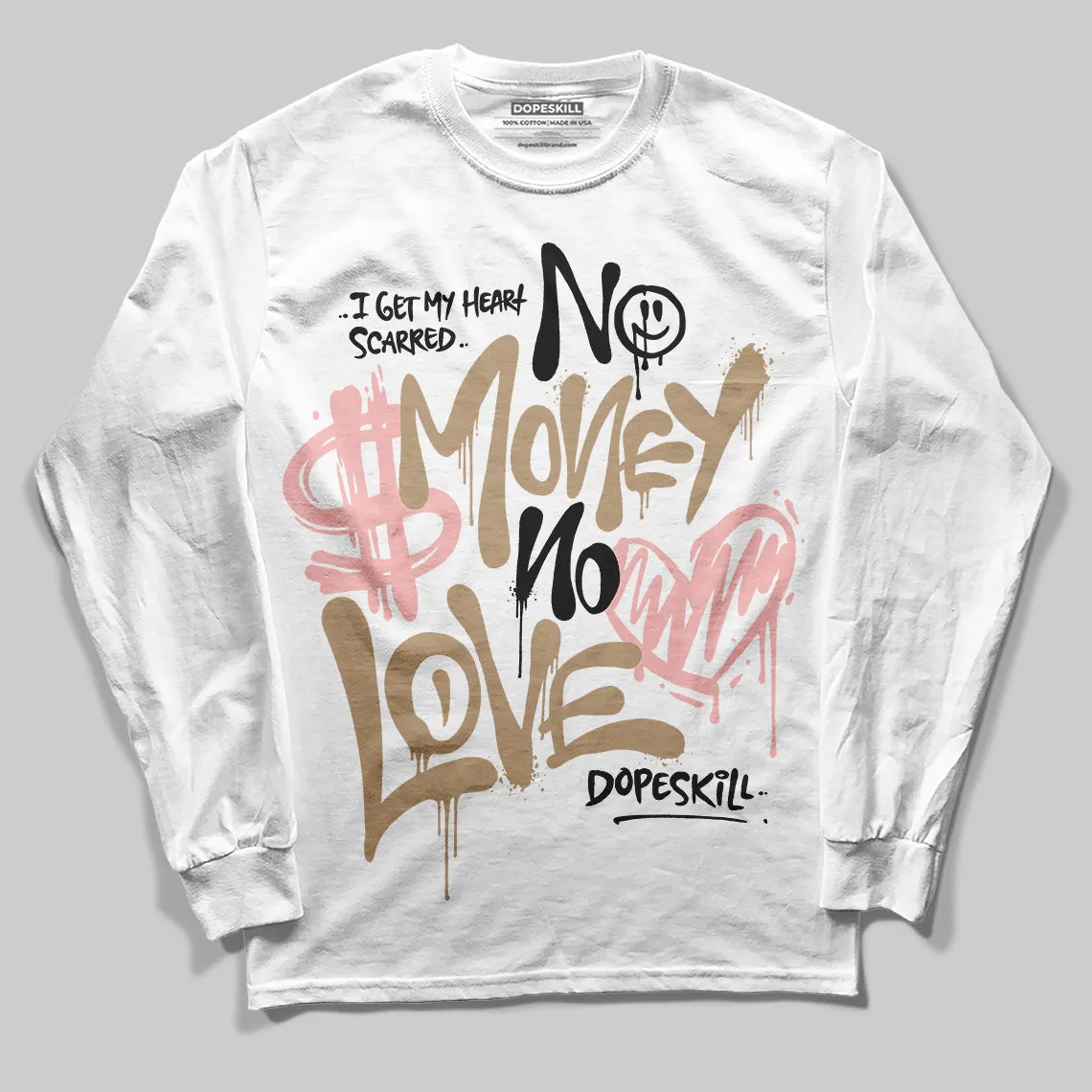 AIR FORCE 1 LINEN DopeSkill Long Sleeve T-Shirt No Money No Love Typo Graphic sold by DopeSkill