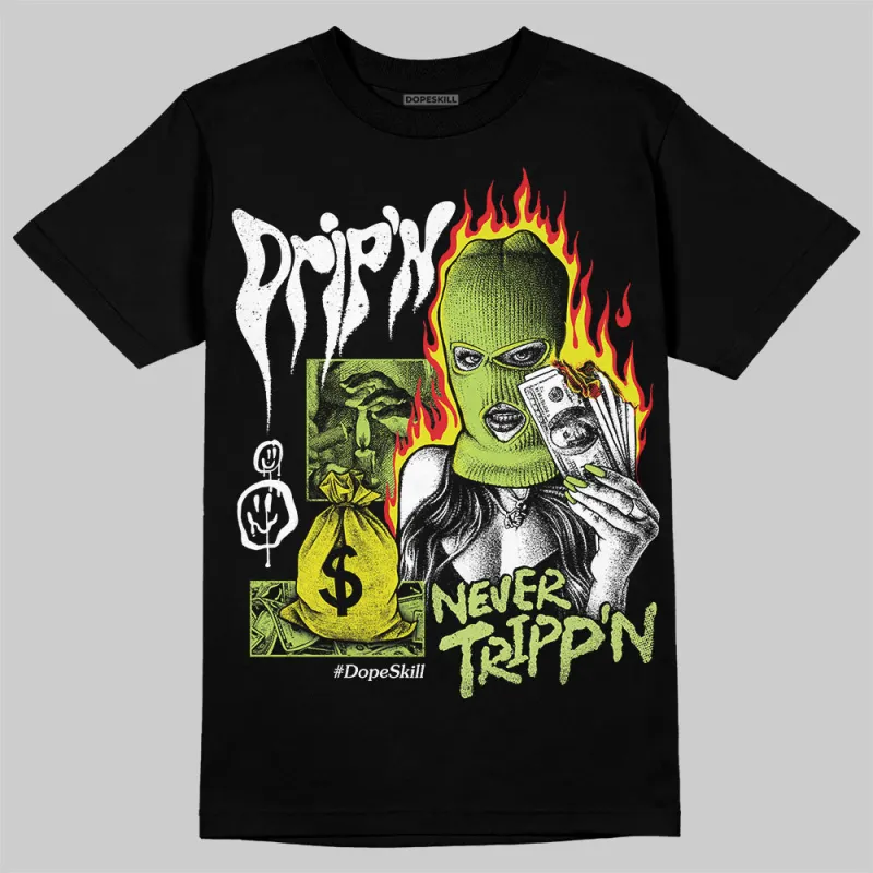 Bright Cactus 13s DopeSkill T-Shirt Drip'n Never Tripp'n Graphic sold by DopeSkill