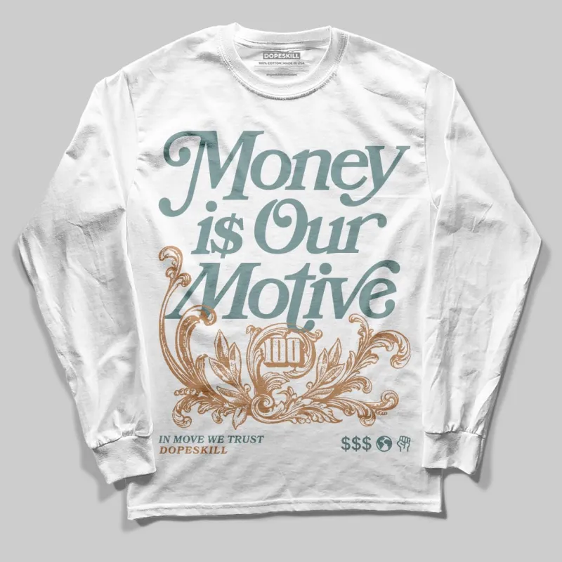Max 1 Poly Adventure DopeSkill Long Sleeve T-Shirt Money Is Our Motive Typo Graphic sold by DopeSkill