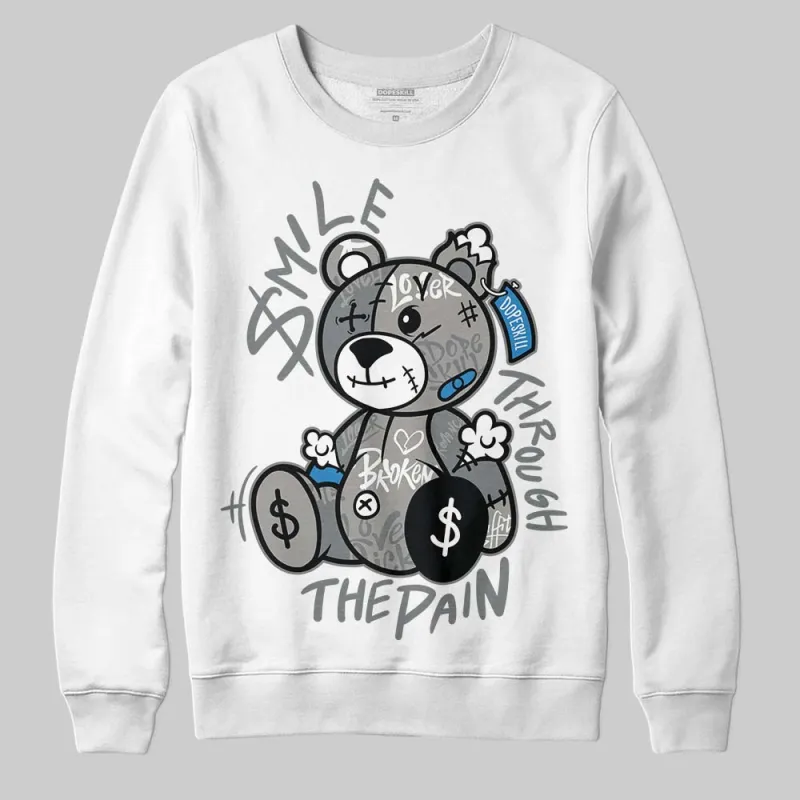 Cool Grey 9s DopeSkill Sweatshirt Smile Through The Pain Graphic sold by DopeSkill