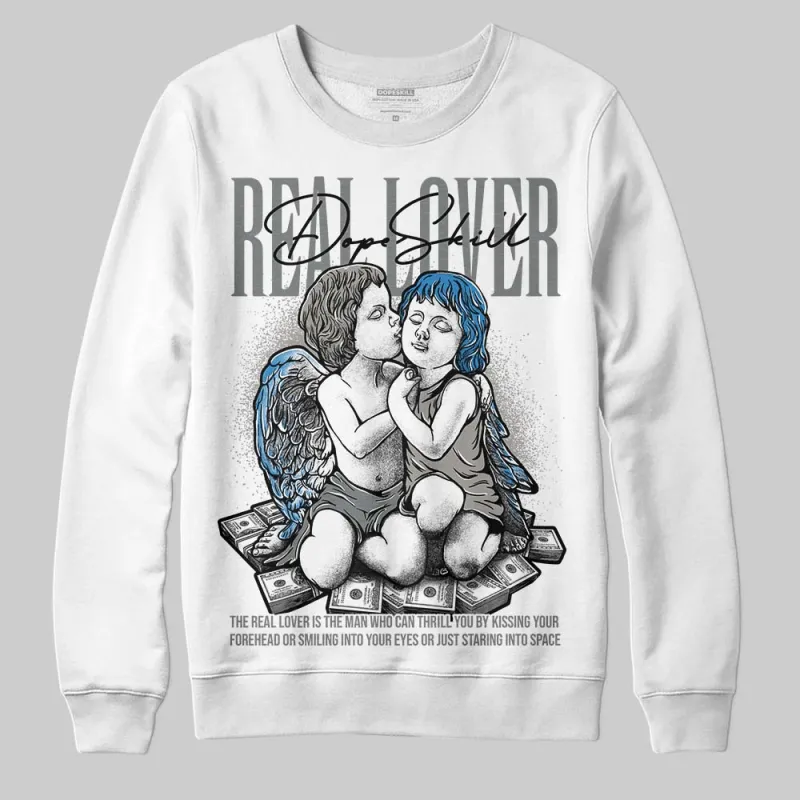 Cool Grey 9s DopeSkill Sweatshirt Real Lover Graphic sold by DopeSkill