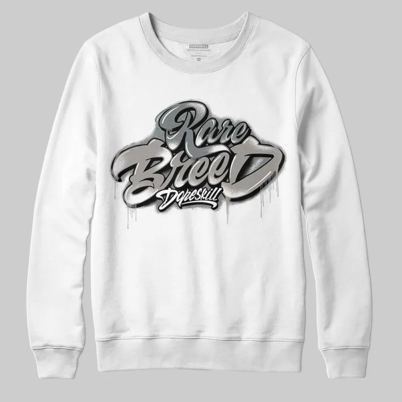 Cool Grey 9s DopeSkill Sweatshirt Rare Breed Type Graphic sold by DopeSkill
