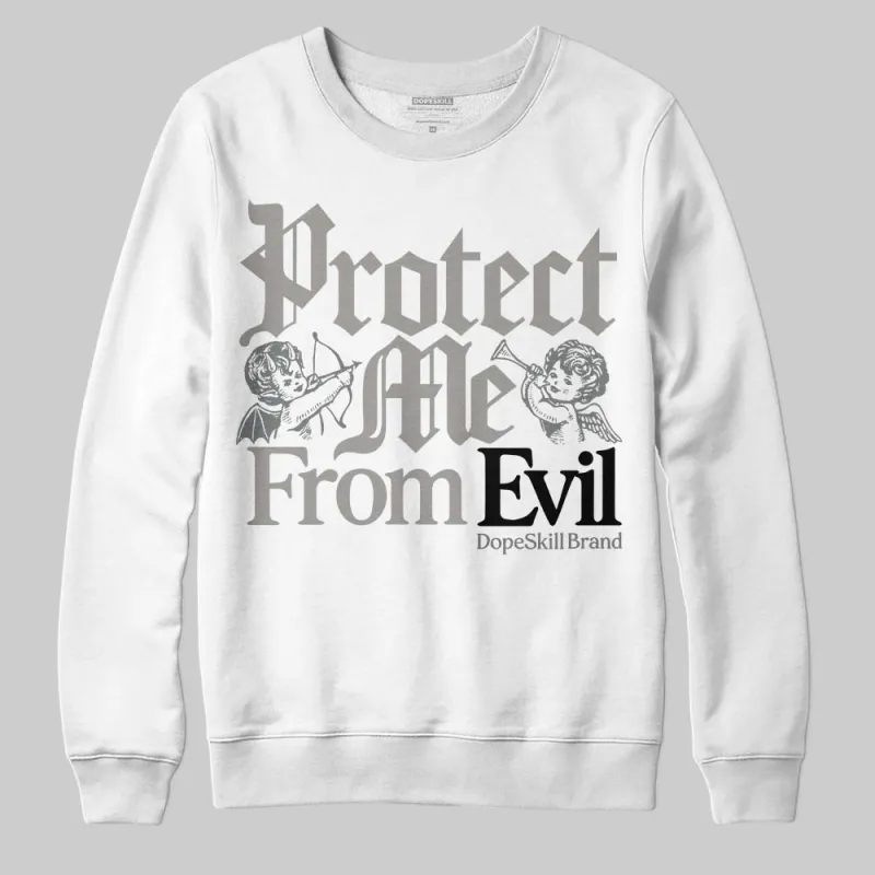 Cool Grey 9s DopeSkill Sweatshirt Protect Me From Evil Graphic sold by DopeSkill