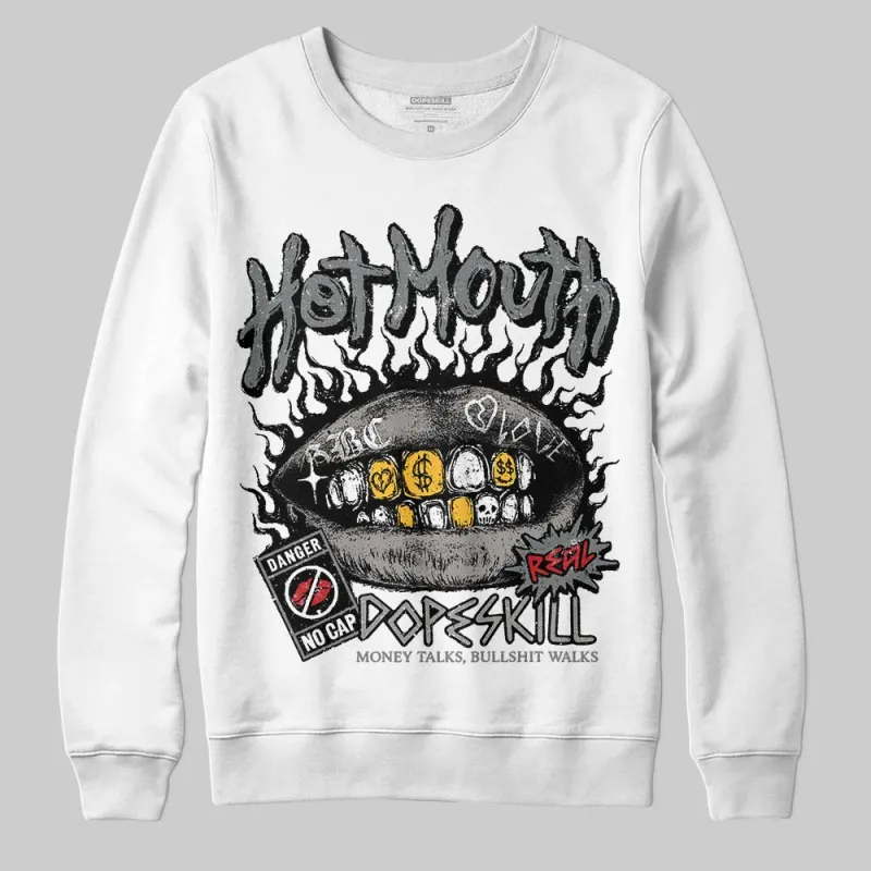 Cool Grey 9s DopeSkill Sweatshirt Hot Mouth Graphic sold by DopeSkill