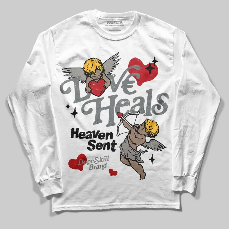 Cool Grey 9s DopeSkill Long Sleeve T-Shirt New Love Heals Graphic sold by DopeSkill