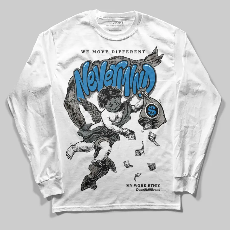 Cool Grey 9s DopeSkill Long Sleeve T-Shirt Nevermind Graphic sold by DopeSkill