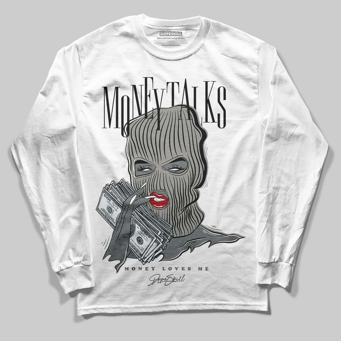 Cool Grey 9s DopeSkill Long Sleeve T-Shirt Money Talks Graphic sold by DopeSkill