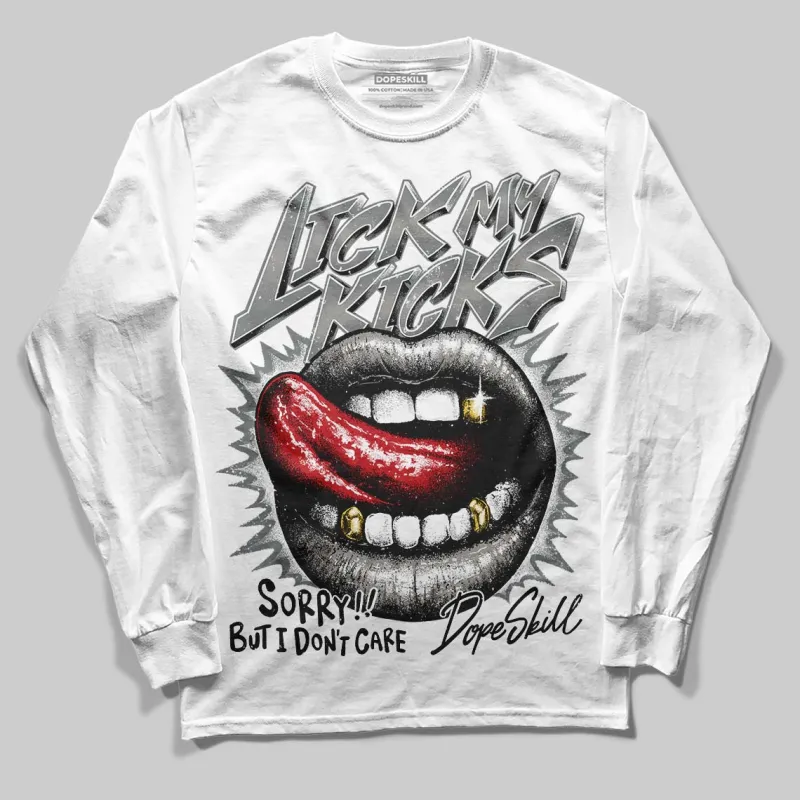 Cool Grey 9s DopeSkill Long Sleeve T-Shirt Lick My Kicks Graphic sold by DopeSkill