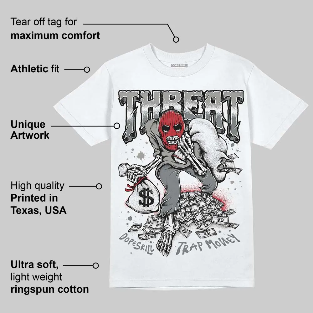 Cool Grey 9s DopeSkill T-Shirt Threat Graphic sold by DopeSkill product image thumbnail 3
