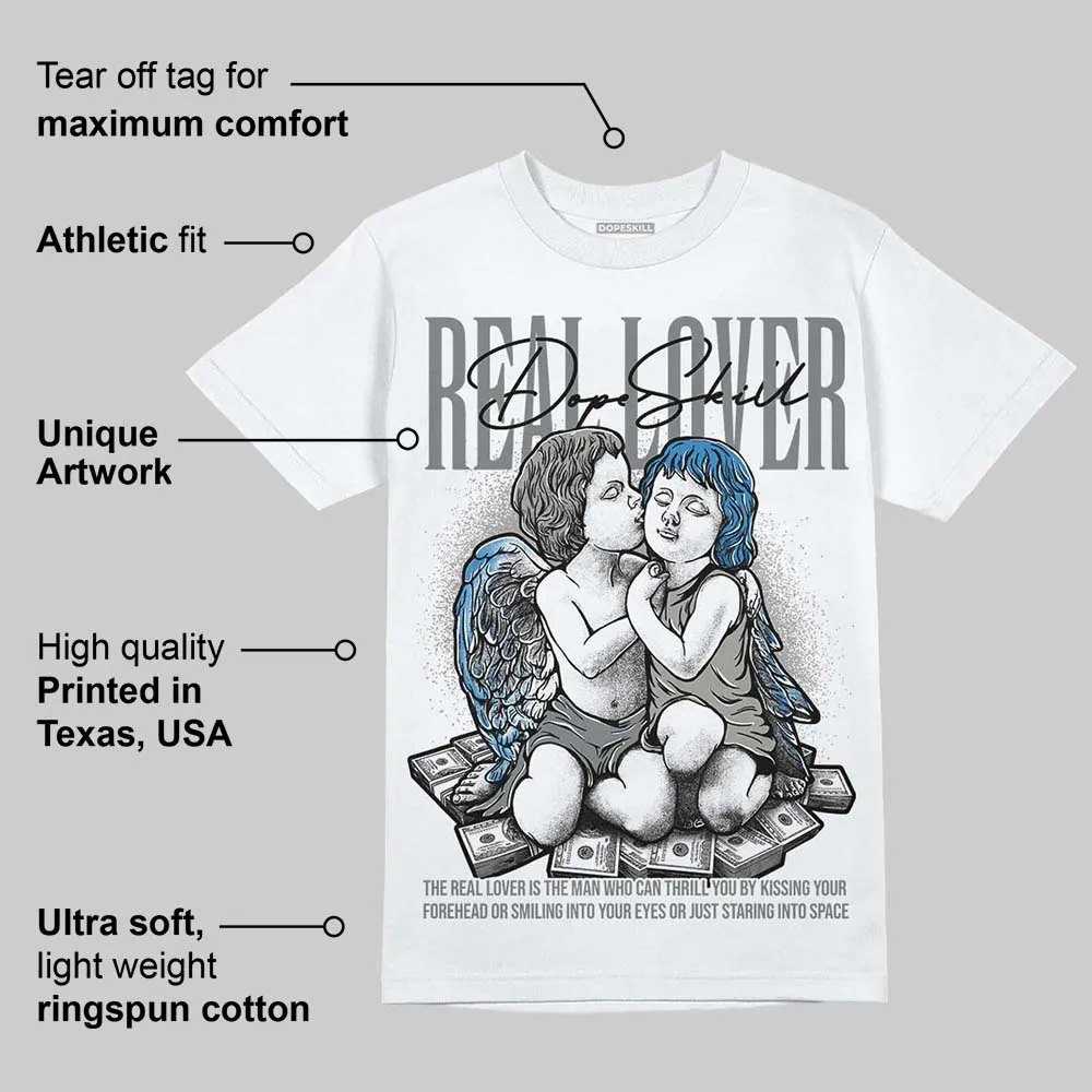 Cool Grey 9s DopeSkill T-Shirt Real Lover Graphic sold by DopeSkill product image thumbnail 3