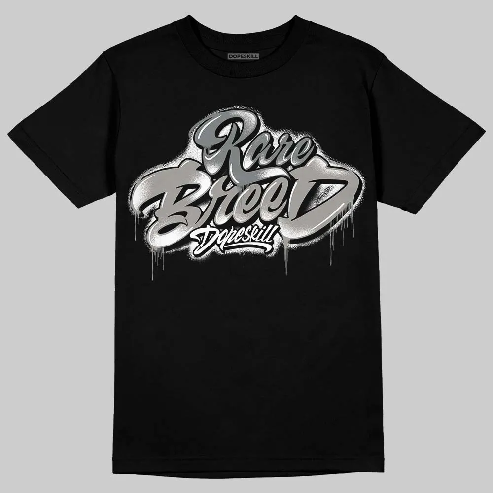 Cool Grey 9s DopeSkill T-Shirt Rare Breed Type Graphic sold by DopeSkill product image thumbnail 2