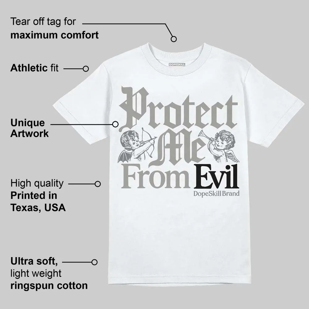 Cool Grey 9s DopeSkill T-Shirt Protect Me From Evil Graphic sold by DopeSkill product image thumbnail 3