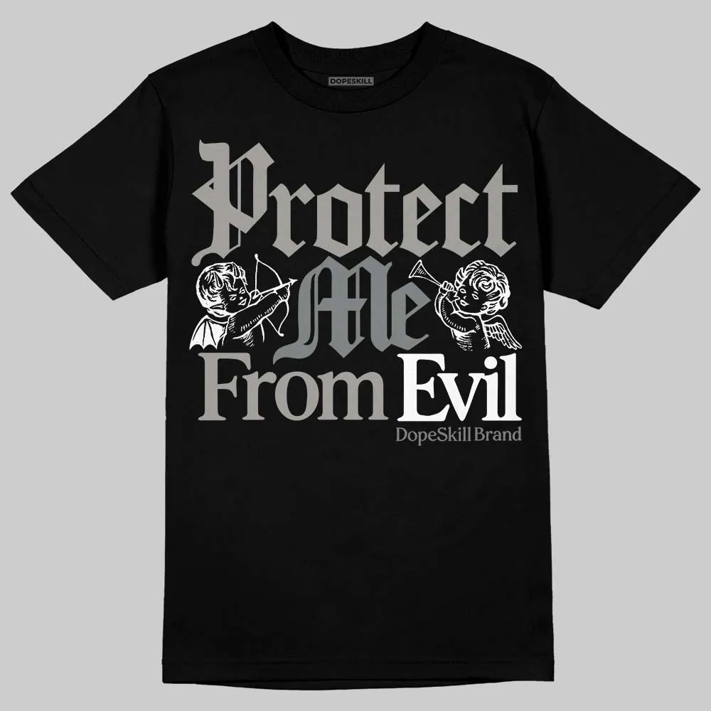 Cool Grey 9s DopeSkill T-Shirt Protect Me From Evil Graphic sold by DopeSkill product image thumbnail 2