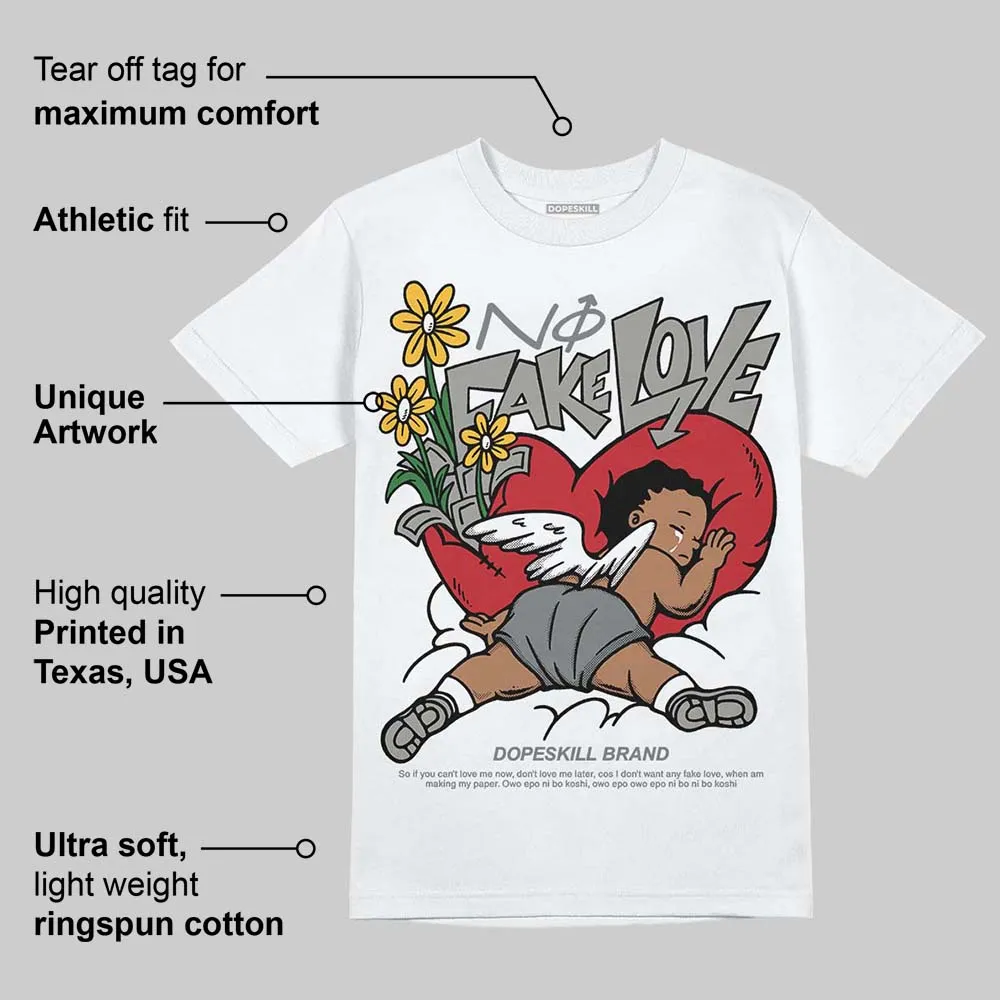 Cool Grey 9s DopeSkill T-Shirt No Fake Love Graphic sold by DopeSkill product image thumbnail 3