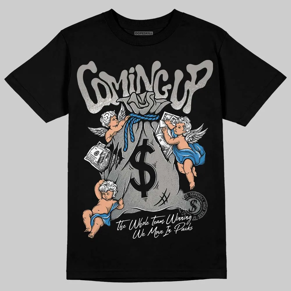 Cool Grey 9s DopeSkill T-Shirt Money Bag Coming Up Graphic sold by DopeSkill product image thumbnail 2
