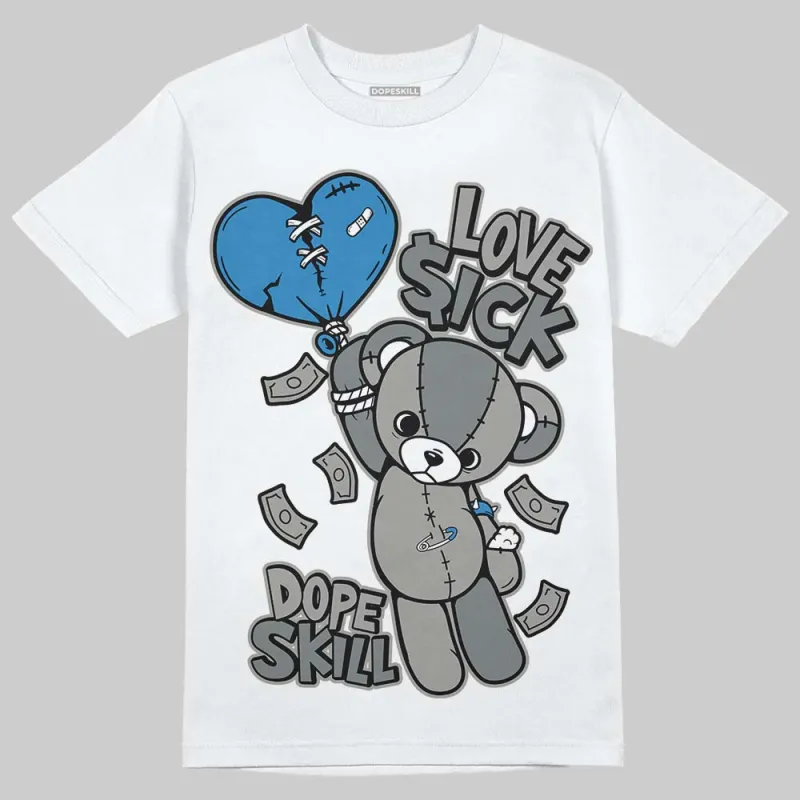 Cool Grey 9s DopeSkill T-Shirt Love Sick Graphic sold by DopeSkill