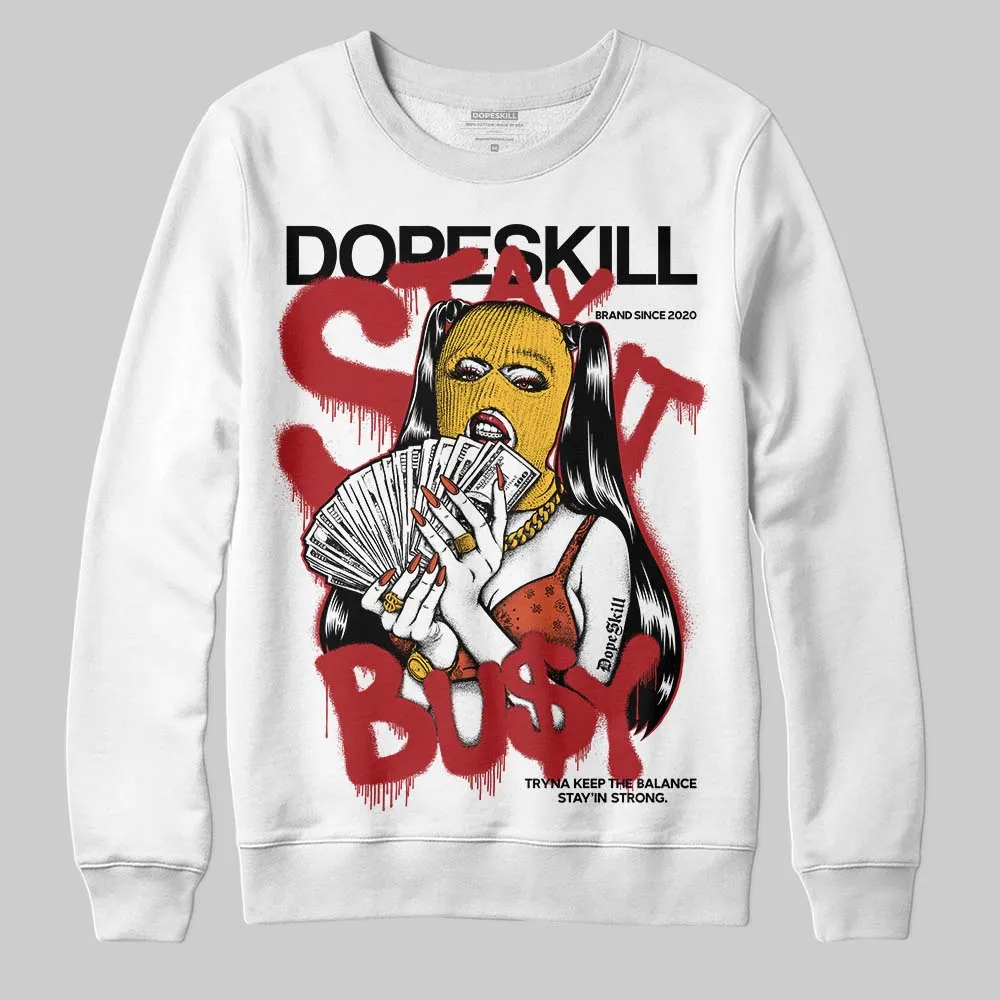 Brick By Brick 4s DopeSkill Sweatshirt Stay It Busy Graphic sold by DopeSkill product image thumbnail 2