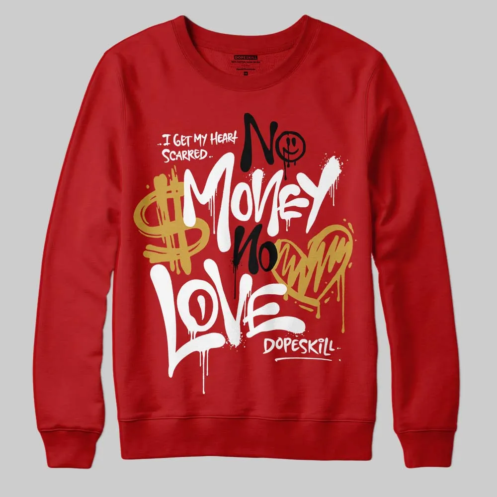 Brick By Brick 4s DopeSkill Sweatshirt No Money No Love Typo Graphic sold by DopeSkill product image thumbnail 3