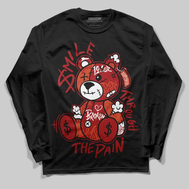 Brick By Brick 4s DopeSkill Long Sleeve T-Shirt Smile Through The Pain Graphic sold by DopeSkill
