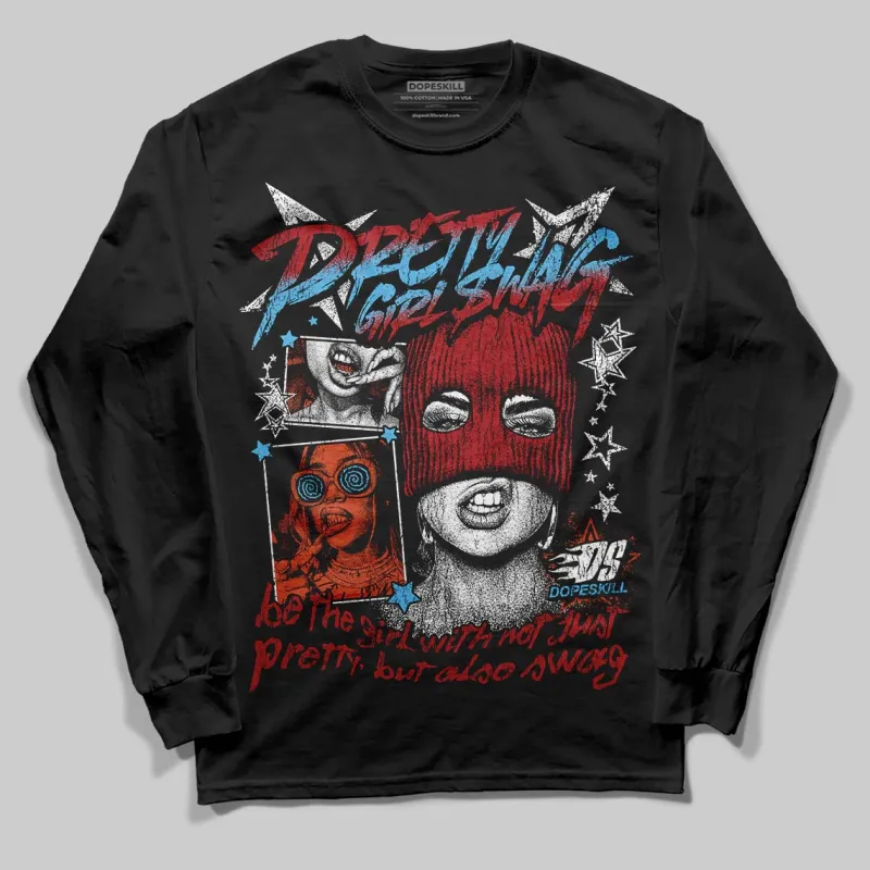 Brick By Brick 4s DopeSkill Long Sleeve T-Shirt Pretty Girl Swag Graphic sold by DopeSkill