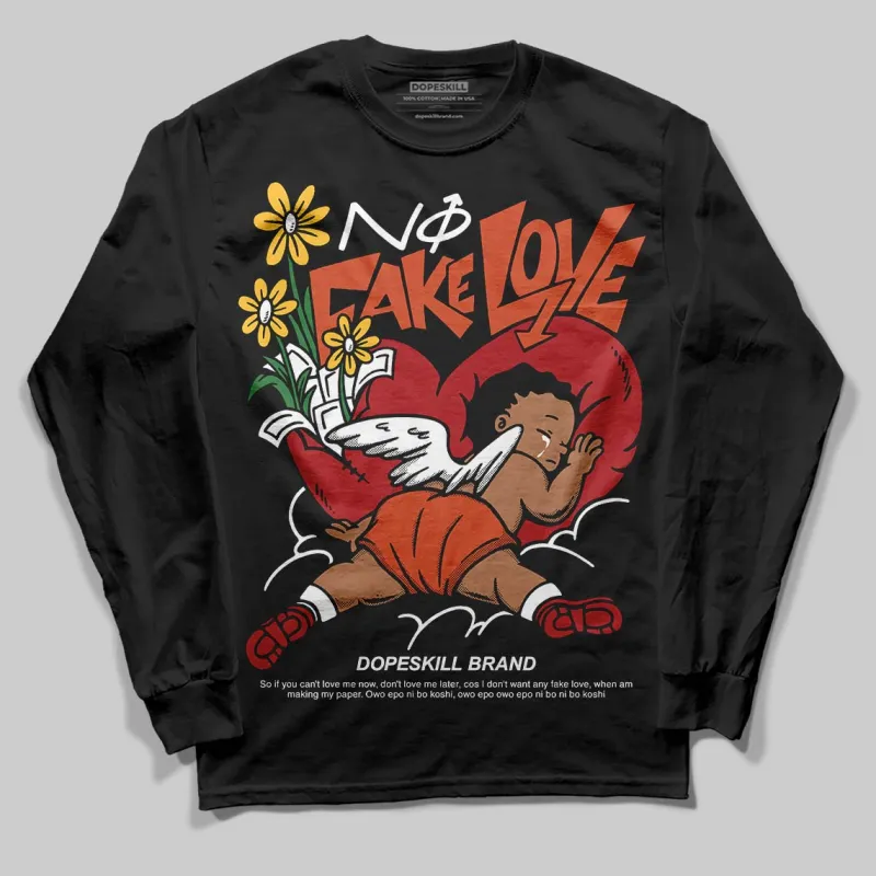 Brick By Brick 4s DopeSkill Long Sleeve T-Shirt No Fake Love Graphic sold by DopeSkill
