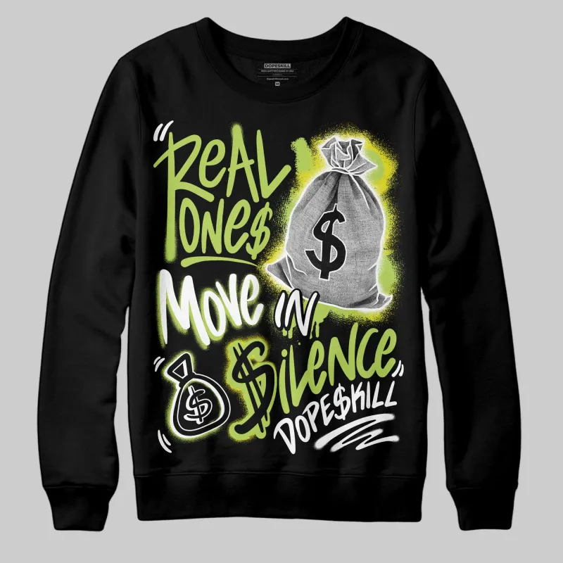 Bright Cactus 13s DopeSkill Sweatshirt Real Ones Move In Silence Graphic sold by DopeSkill