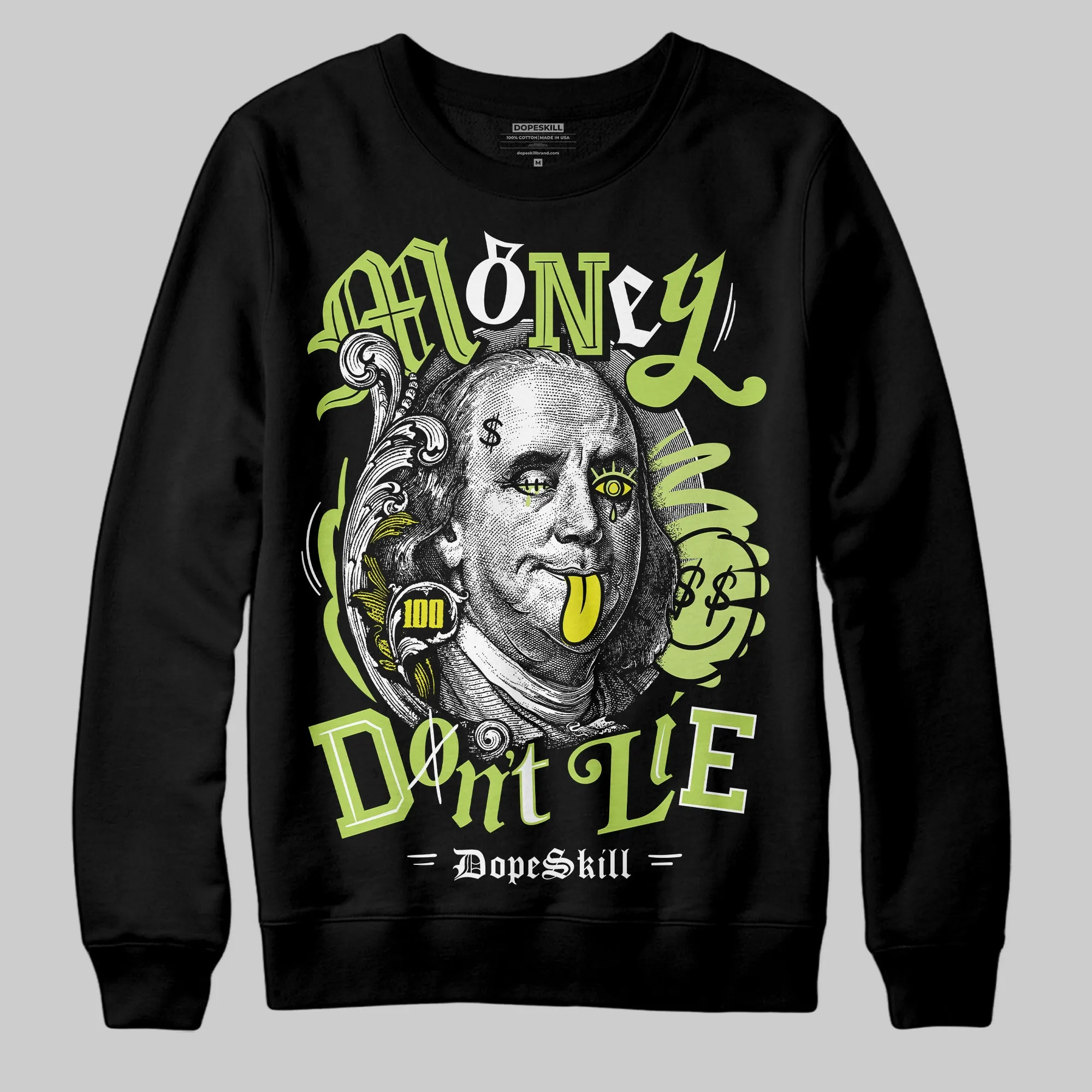 Bright Cactus 13s DopeSkill Sweatshirt Money Don't Lie Graphic sold by DopeSkill