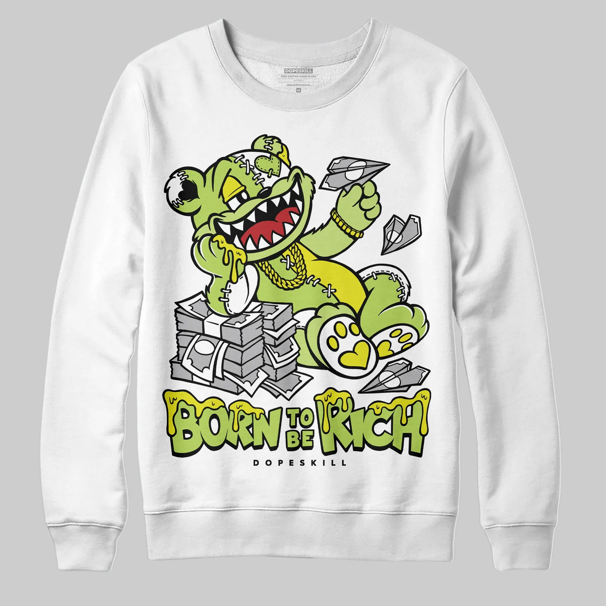 Bright Cactus 13s DopeSkill Sweatshirt Born To Be Rich Graphic sold by DopeSkill product image thumbnail 2