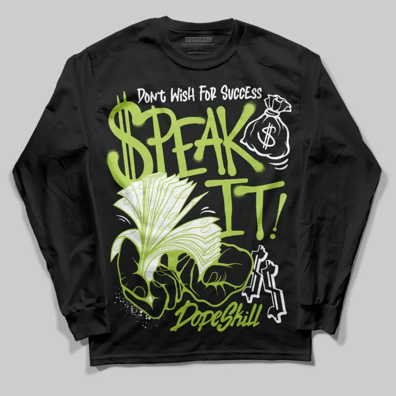 Bright Cactus 13s DopeSkill Long Sleeve T-Shirt Speak It Graphic sold by DopeSkill