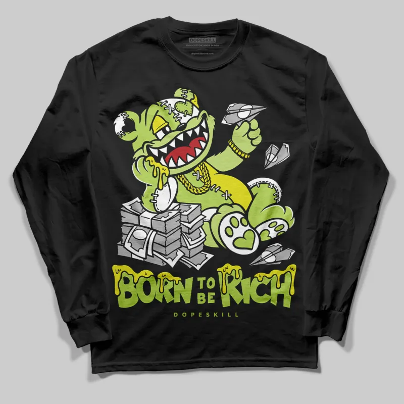 Bright Cactus 13s DopeSkill Long Sleeve T-Shirt Born To Be Rich Graphic sold by DopeSkill