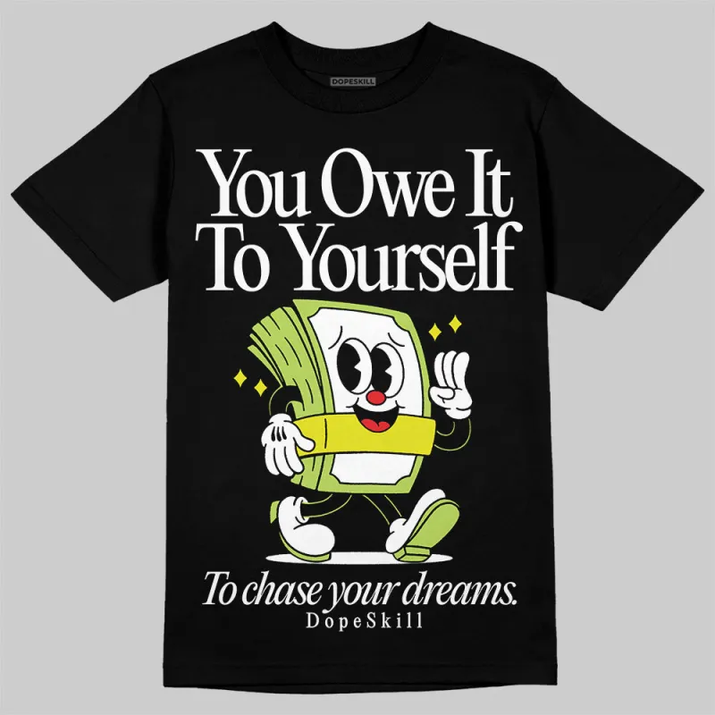 Bright Cactus 13s DopeSkill T-Shirt Owe It To Yourself Graphic sold by DopeSkill